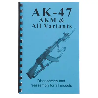 assembly-and-disassembly-guide-for-ak-47-akm-all-variants